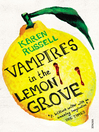Vampires in the Lemon Grove (eBook)